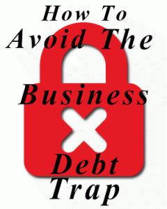 avoid-the-business-debt-trap